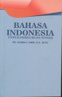 Image of BAHASA INDONESIA UNTUK PERGURUAN TINGGI