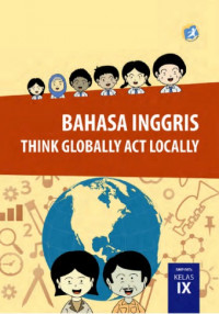 Image of (e-book) Bahasa Inggris: think globally act locally kelas IX