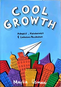 Image of Cool growth: adaptif, kolaboratif dan lakukan perubahan