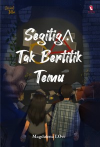 Image of Segitiga tak bertitik temu