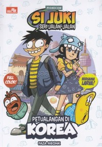 Image of SI JUKI SERI JALAN-JALAN (PETUALANGAN DI KOREA)