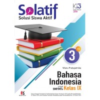 Image of Solatif solusi siswa aktif Bahasa Indonesia untuk SMP/MTs kelas IX
