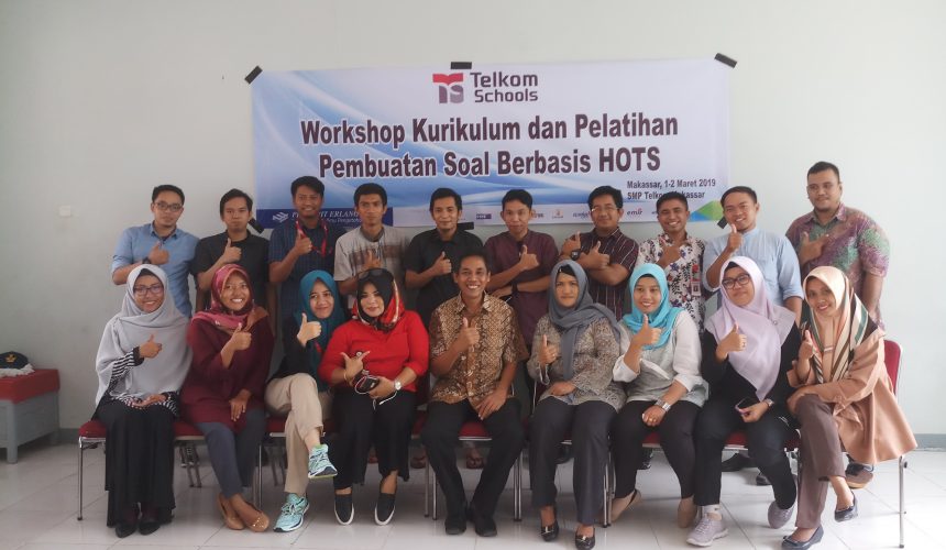 Guru SMP Telkom Makassar Mengikuti Workshop Kurikulum dan Pelatihan Pembuatan Soal HOTS