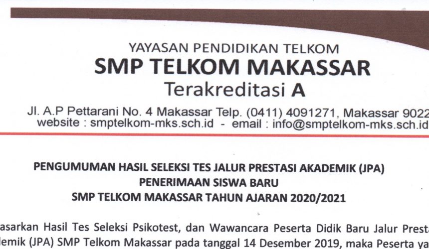Pengumuman PPDB SMP Telkom Makassar Jalur Prestasi Akademik (JPA) TP 2020/2021