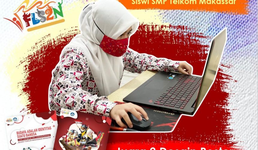 SISWA SMP TELKOM MAKASSAR MERAIH PRESTASI NASIONAL PADA LOMBA FLS2N KEMENDIKBUD