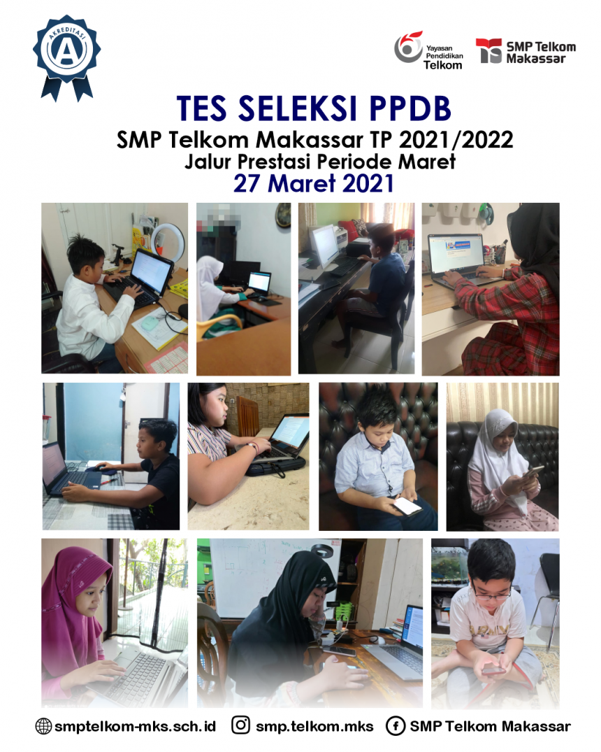 SMP Telkom Makassar Sebagai Salah Satu Sekolah Favorit di Makassar Menggelar Seleksi Penerimaan Siswa Baru TP 2021/2022