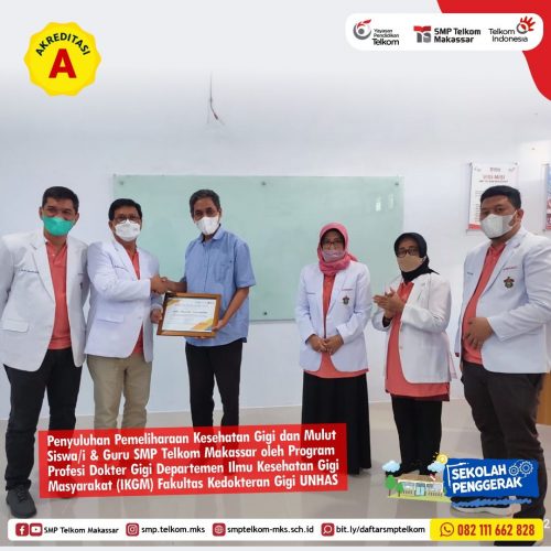 Penyuluhan Pemeliharaan Kesehatan Gigi dan Mulut Siswa/i dan Guru di SMP Telkom Makassar