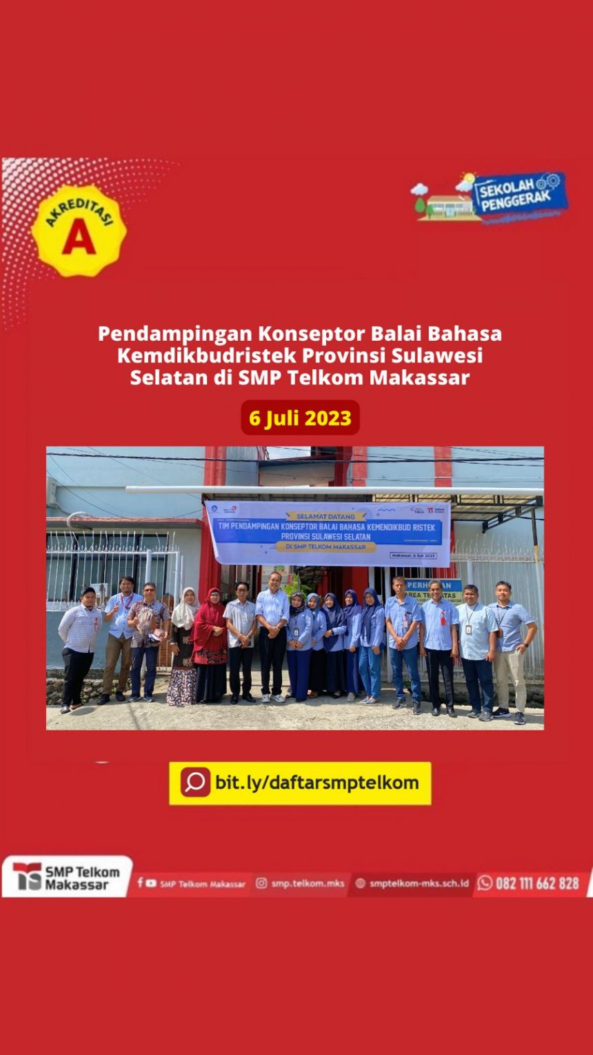 Pendampingan Konseptor Balai Bahasa Kemdikbudristek Provinsi Sulawesi Selatan di SMP Telkom Makassar