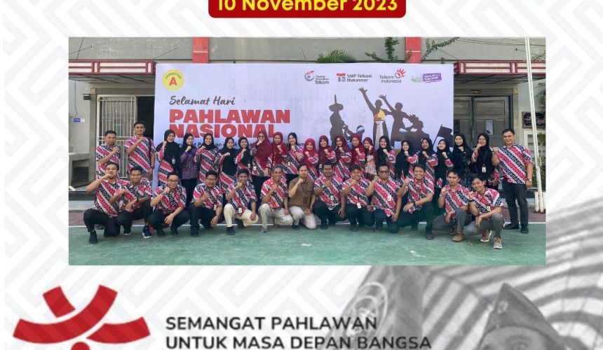 Upacara Peringatan Hari Pahlawan sebagai Momentum  Generasi Bangsa Menghargai Jasa Para Pahlawan